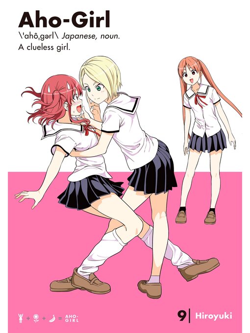 Cover image for Aho-Girl: A Clueless Girl, Volume 9